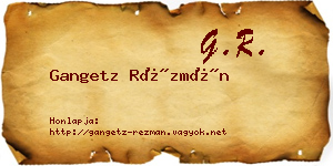 Gangetz Rézmán névjegykártya